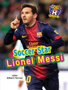 Cover image for Soccer Star Lionel Messi